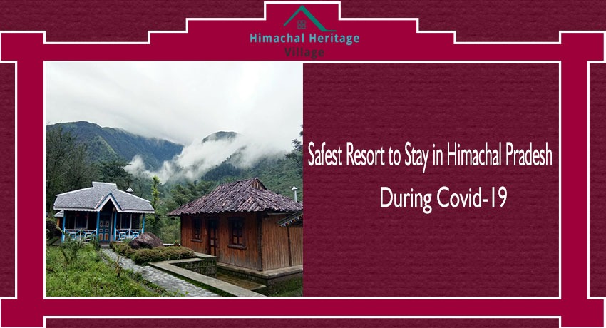Safest Hotels in Himachal Pradesh During Covid-19